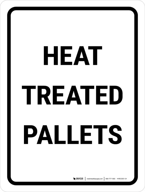 Heat Treated Pallets Portrait - Wall Sign