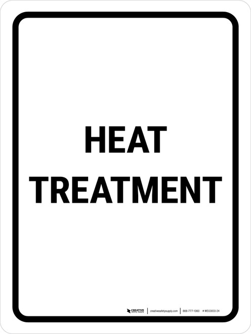 Heat Treatment Portrait - Wall Sign