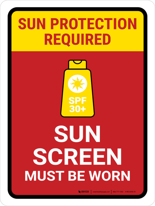 Sun Screen Must Be Worn Portrait - Wall Sign