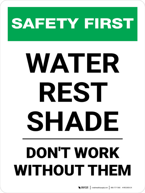 Safety First: Water Rest Shade Don't Work Without Them Portrait - Wall Sign