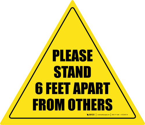 Please Stand 6 Feet Apart From Others Triangle