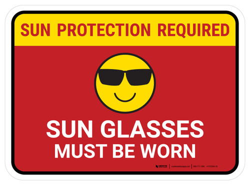 Sun Glasses Must Be Worn Rectangular - Floor Sign