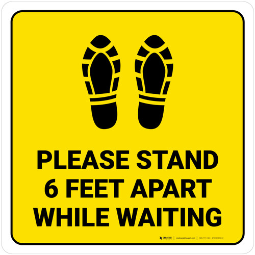 Please Stand 6 Feet Apart While Waiting Shoe Prints Yellow Square