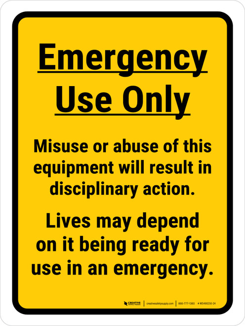 Emergency Use Only Portrait - Wall Sign