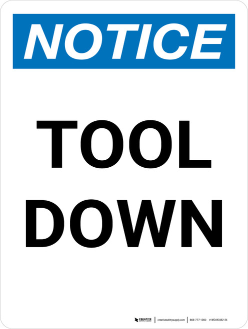 Notice: Tool Down Portrait - Wall Sign