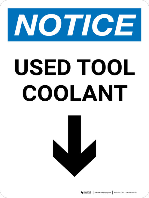 Notice: Used Tool Coolant Down Arrow Portrait - Wall Sign