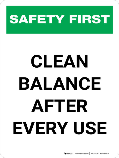 Safety First: Clean Balance After Each Use Portrait - Wall Sign