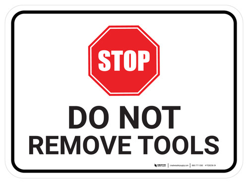 Do Not Remove Tools Rectangular - Floor Sign