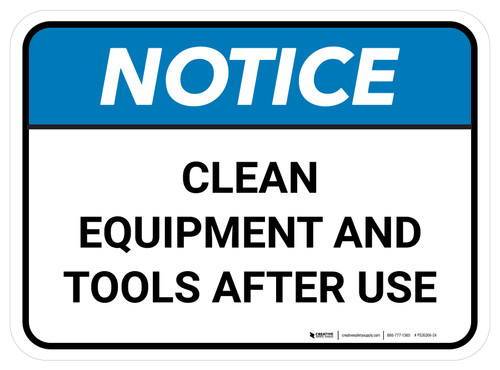 Notice: Clean Equipment And Tools After Use Rectangular - Floor Sign