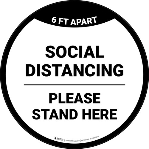 Social Distancing Please Stand Here 6 Ft Apart Circular - Floor Sign