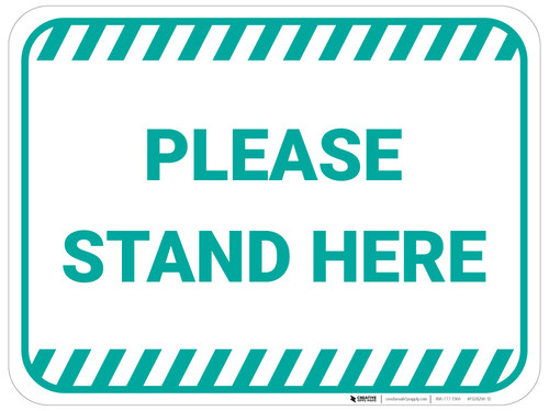 Please Stand Here - Green - Floor Sign