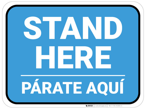 Stand Here Parate Aqui Bilingual Blue Rectangle - Floor Sign