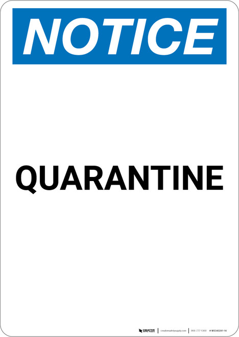 Notice: Quarantine - Portrait Wall Sign