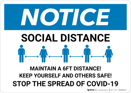 Notice: Stay 6FT Apart Stop the Spread ANSI Landscape - Wall Sign