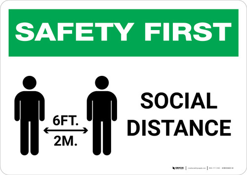 Safety First: Social Distance 6 Ft 2m with Icon Landscape - Wall Sign