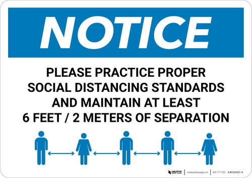 Notice: Please Practice Proper Social Distancing Standards with Icon Landscape - Wall Sign
