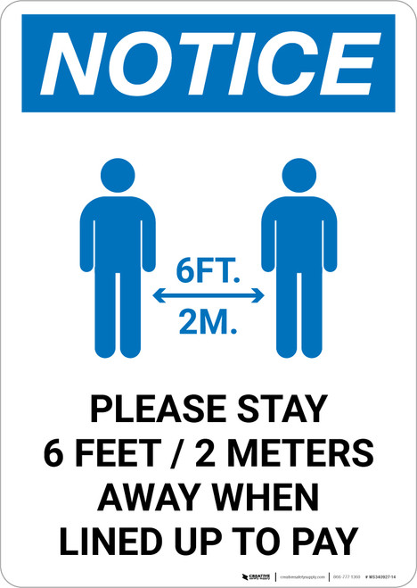 Notice: Please Stay 6ft Away When Lined Up To Pay Portrait - Wall Sign