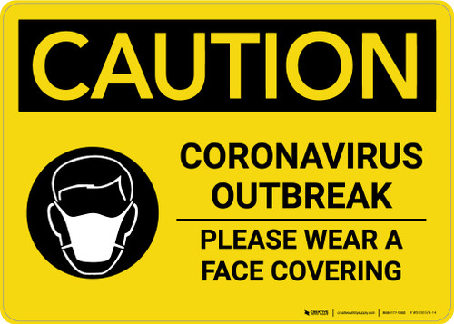 Caution: Coronavirus Outbreak Please Wear Face Coverings with Icon Landscape - Wall Sign