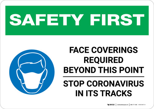 Safety First: Face Coverings Required Beyond This Point Stop Coronavirus with Icon Landscape - Wall Sign