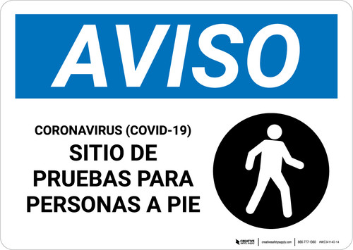 Notice: Coronavirus Testing Site Walk Up Testing Spanish with Icon Landscape - Wall Sign
