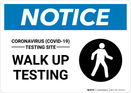 Notice: Coronavirus Testing Site Walk Up Testing with Icon Landscape - Wall Sign