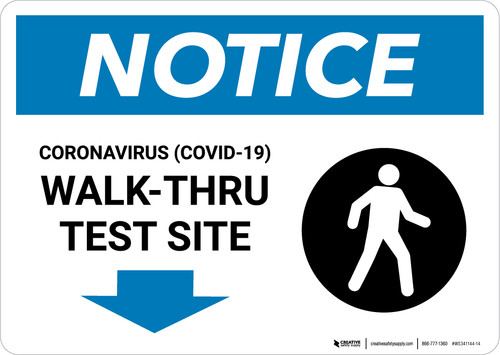 Notice: Coronavirus Walk-Thru Test Site Down with Icon Landscape - Wall Sign