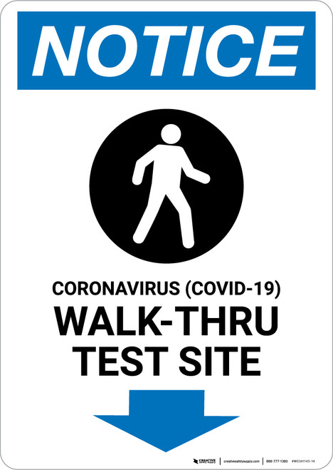 Notice: Coronavirus Walk-Thru Test Site Down with Icon Portrait - Wall Sign
