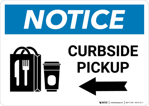 Notice: Curbside Pickup Left with Icon Landscape - Wall Sign