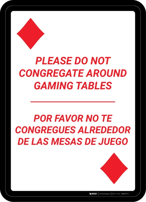 Please Do Not Congregate Around Gaming Tables Bilingual Portrait Diamond Playing Card - Wall Sign