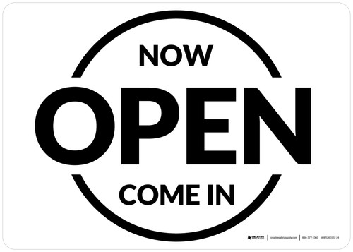 Now Open Come In Circle Landscape - Wall Sign