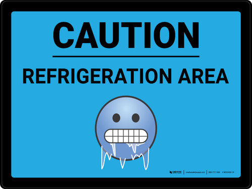 Caution Refrigeration Area with Emoji Blue Landscape - Wall Sign