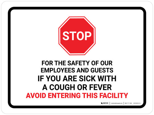 Stop If You Are Sick Avoid Entering with Icon Landscape - Wall Sign