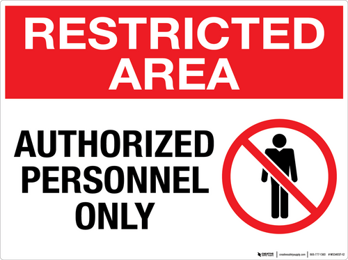 Restricted Area: Authorized Personnel Only - Wall Sign