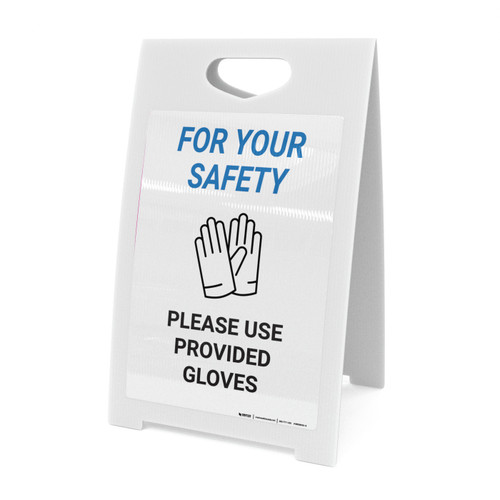 For Your Safety: Please Use Provided Gloves - A-Frame Sign