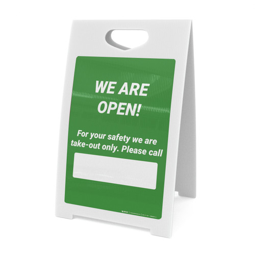 We Are Open For Your Safety We Are Takeout Only - A-Frame Sign