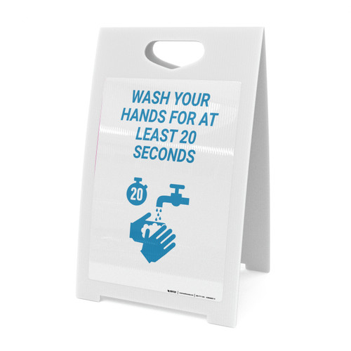 Wash Your Hands For 20 Seconds - A-Frame Sign