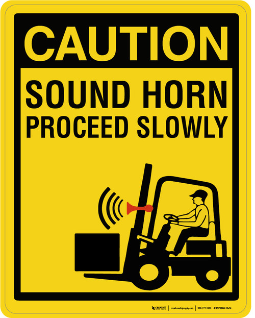 Caution: Sound Horn - Proceed Slowly - Wall Sign