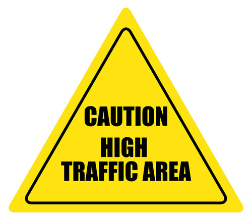 High Traffic Area Floor Sign