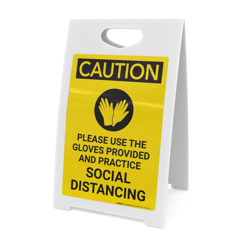 Caution: Please Use the Gloves Provided and Practice Social Distancing with Icon Portrait - A-Frame Sign