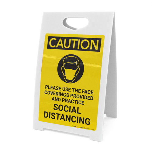 Caution: Please Use The Face Coverings Provided Practice Social Distancing with Icon Portrait - A-Frame Sign