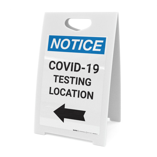 Notice: COVID-19 Testing Location with Left Arrow Portrait - A-Frame Sign