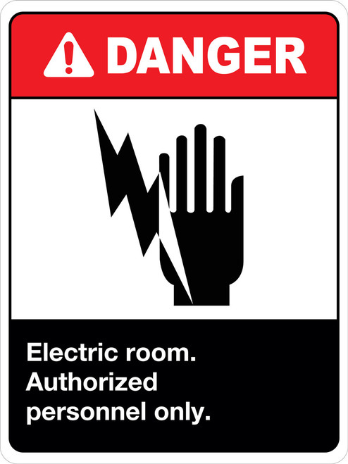Danger Electric Room Authorized Personnel only