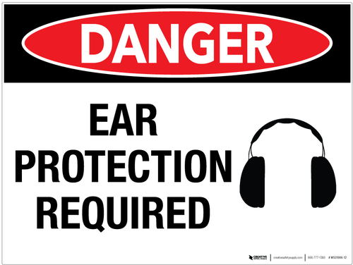 Danger Ear Protection Required Wall Sign