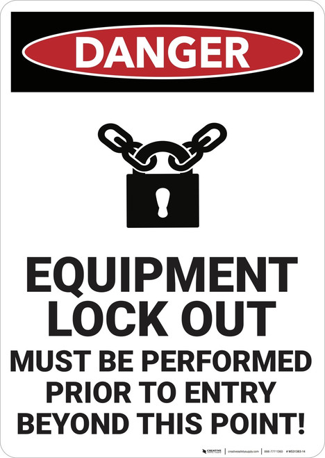Danger: Equipment Lock Out - Wall Sign