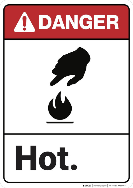 Danger: Hot ANSI - Wall Sign
