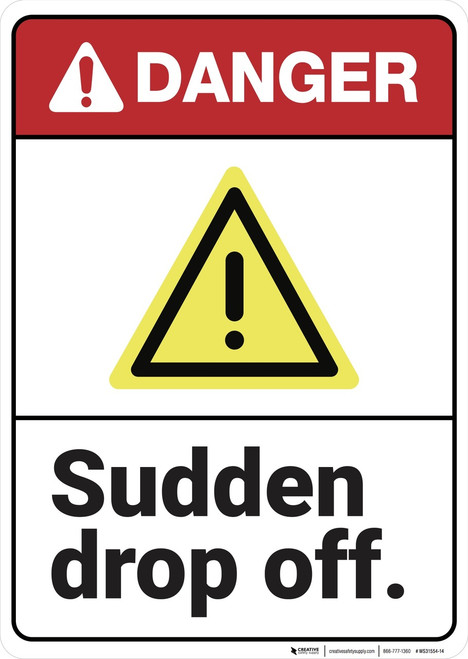 Danger: Sudden Drop Off ANSI - Wall Sign