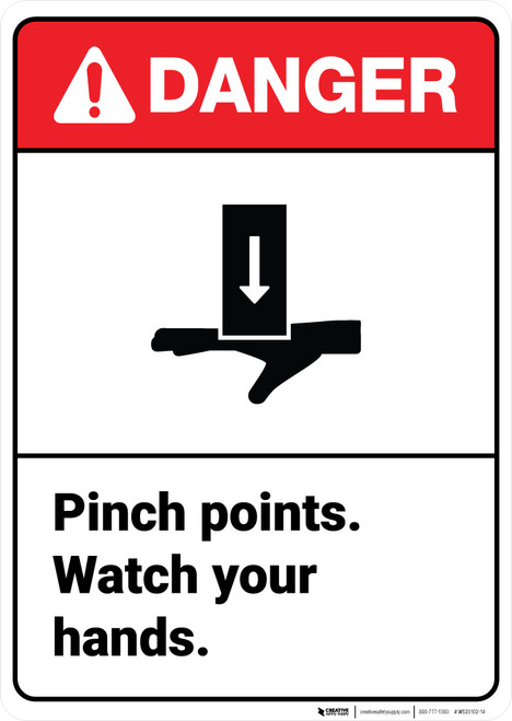Danger: Warning Pinch Points Watch Hands Vertical ANSI - Wall Sign