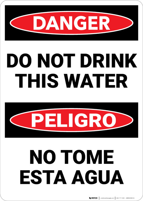 Danger: Do Not Drink This Water Bilingual Spanish - Wall Sign