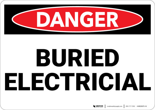 Danger: Buried Electrical - Wall Sign