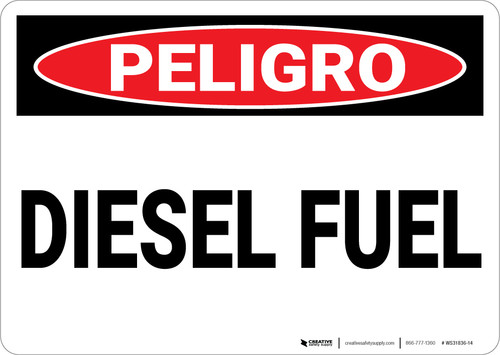 Danger: Danger Diesel Fuel - Wall Sign